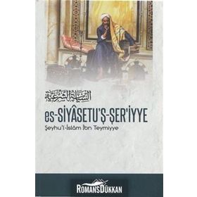 SIYASET ES-SİYASETÜ'Ş-ŞERİYYE - İBN-I TEYMIYYE