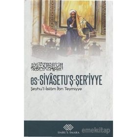 SIYASET ES-SİYASETÜ'Ş-ŞERİYYE - İBN-I TEYMIYYE