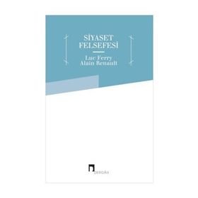 Siyaset Felsefesi - Luc Ferry