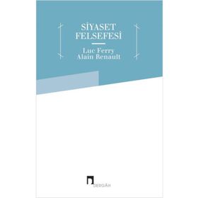 Siyaset Felsefesi - Luc Ferry