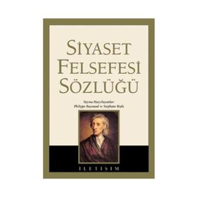 SIYASET FELSEFESI SÖZLÜĞÜ (CILTLI) - PHILIPPE RAYNAUD;STEPHANE RIALS