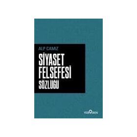SIYASET FELSEFESI SÖZLÜĞÜ (CILTLI) - PHILIPPE RAYNAUD;STEPHANE RIALS