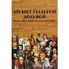 Siyaset Felsefesi Sözlüğü - M. Hanifi Macit Yıldırım Torun