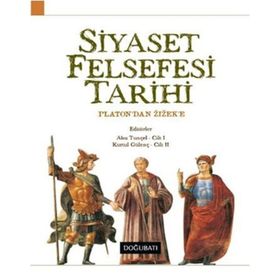 SIYASET FELSEFESI TARIHI - AHU TUNÇEL;KURTUL GÜLENÇ