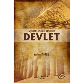 SIYASET FELSEFESI TARIHINDE DEVLET - YILDIRIM TORUN