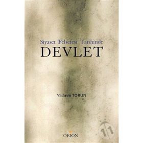 SIYASET FELSEFESI TARIHINDE DEVLET - YILDIRIM TORUN