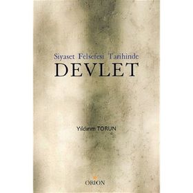 SIYASET FELSEFESI TARIHINDE DEVLET - YILDIRIM TORUN