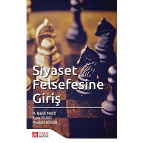 SIYASET FELSEFESINE GİRİŞ - NEŞET TOKU