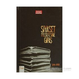 SIYASET FELSEFESINE GIRIŞ - ŞAHIN AYBEK
