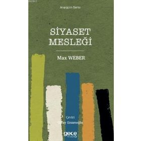 Siyaset Mesleği - Max Weber