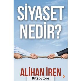 Siyaset Nedir? - Alihan İren