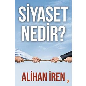 Siyaset Nedir? - Alihan İren