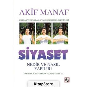 Siyaset Nedir Ve Nasıl Yapılır? - Akif Manaf