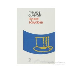 SIYASET SOSYOLOJISI - MAURICE DUVERGER