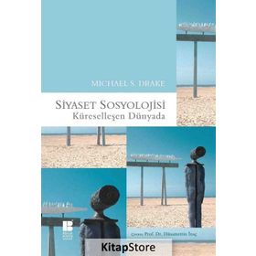 Siyaset Sosyolojisi - Michael S. Drake