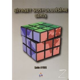 SIYASET SOSYOLOJISINE GIRIŞ - ORHAN GÖKÇE