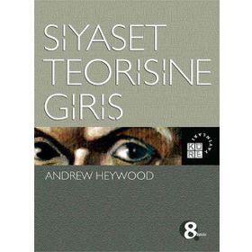 Siyaset Teorisine Giriş - Andrew Heywood