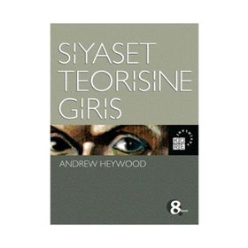 Siyaset Teorisine Giriş - Andrew Heywood
