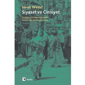SIYASET VE CINSIYET - HEIDI WEDEL