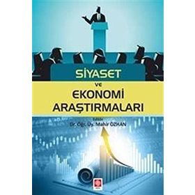 Siyaset ve Ekonomi Araştırmaları - Mahir Özhan