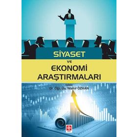 Siyaset ve Ekonomi Araştırmaları - Mahir Özhan