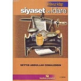 SIYASET VE İDARE - SEYYID ABDULLAH CEMALEDDIN