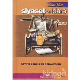 SIYASET VE İDARE - SEYYID ABDULLAH CEMALEDDIN
