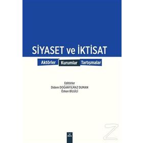 Siyaset Ve İktisat - Didem Doğanyilmaz Duman