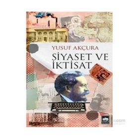 Siyaset ve İktisat - Yusuf Arçura