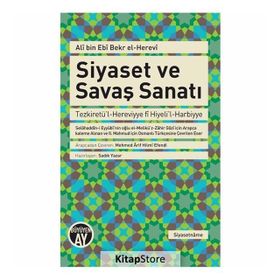 Siyaset ve Savaş Sanatı - Ali bin Ebi Bekr El-Herevi
