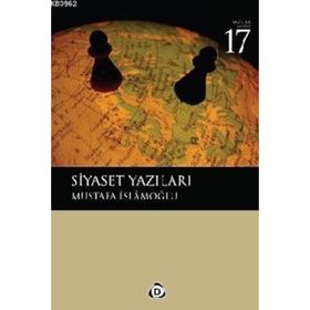 SIYASET YAZILARI - MUSTAFA İSLAMOĞLU