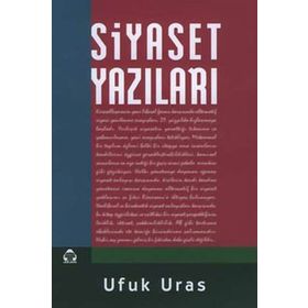 SIYASET YAZILARI - UFUK URAS
