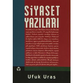 SIYASET YAZILARI - UFUK URAS