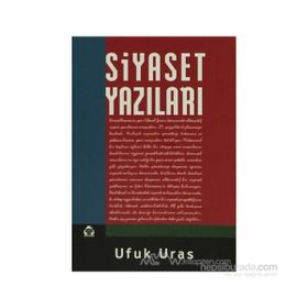 SIYASET YAZILARI - UFUK URAS