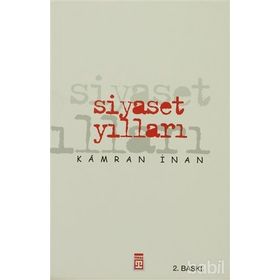 SIYASET YILLARI - KAMRAN İNAN