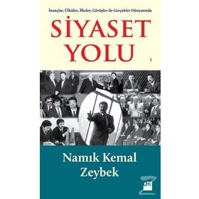 Siyaset Yolu - Namık Kemal Zeybek