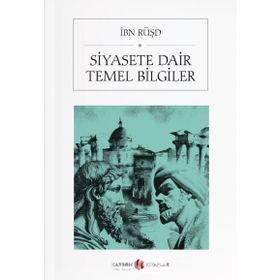 SIYASETE DAIR TEMEL BILGILER - KURTUBALI İBN RÜŞD