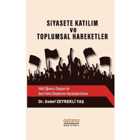 Siyasete Katılım ve Toplumsal Hareketler - Sedef Zeyrekli Yaş