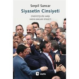 Siyasetin Cinsiyeti - Serpil Sancar