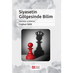 Siyasetin Gölgesinde Bilim - Coşkun San