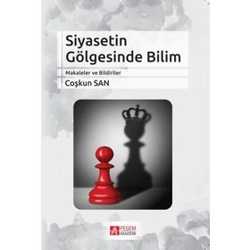 Siyasetin Gölgesinde Bilim - Coşkun San