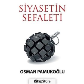 SIYASETIN SEFALETI - OSMAN PAMUKOĞLU