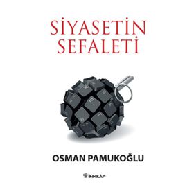 SIYASETIN SEFALETI - OSMAN PAMUKOĞLU