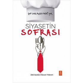 Siyasetin Sofrası Şef Zeki Açıköz Anlatıyor Nobel Yaşam