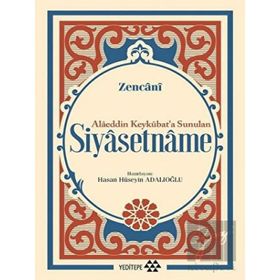 Siyasetname Alâeddin Keykûbat’a Sunulan-Yeditepe Yayınevi