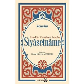 Siyasetname Alâeddin Keykûbat’a Sunulan-Yeditepe Yayınevi