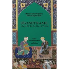 Siyasetname: İslami Bir Devlet İdaresi Teorisi - Mehrzad Boroujerdi