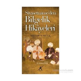 Siyasetname’den Bilgelik Hikayeleri - Nizamülmülk