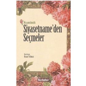 Siyasetname’den Seçmeler - Nizamülmülk