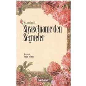 Siyasetname’den Seçmeler - Nizamülmülk